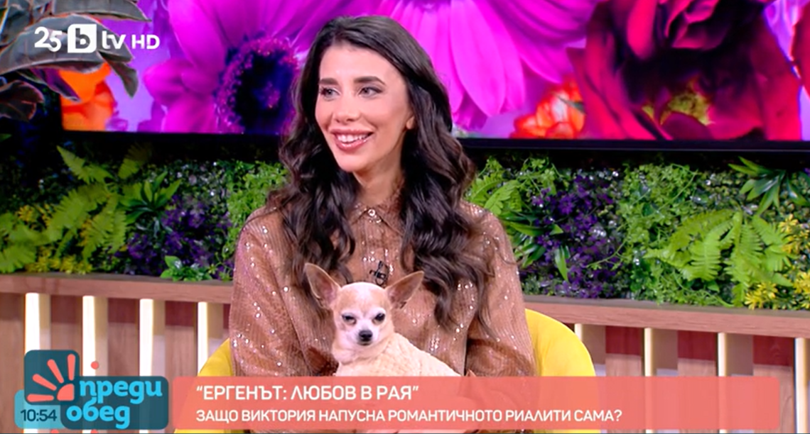 Виктория от „Ергенът: Любов в рая“: „Правилният избор за мен щеше да е Лъчезар. Натали се прави на малко и крехко момиче, но реално e обиграна жена“